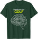 Funny Golf Joke Frustrated Angry Rubbish Golfer Dad Golfing T-Shirt - T-Shirt | Forest