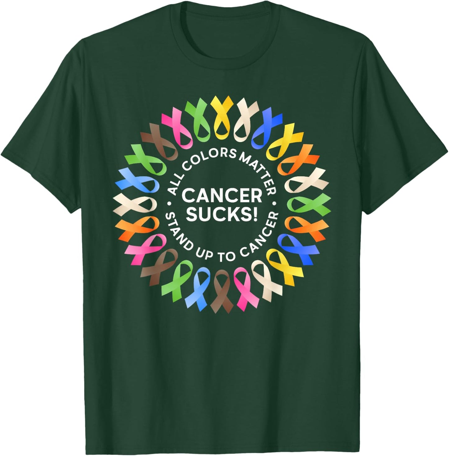 Cancer Sucks In Every Color Shirt Cancer Ribbon Colors T-Shirt - T-Shirt | Forest