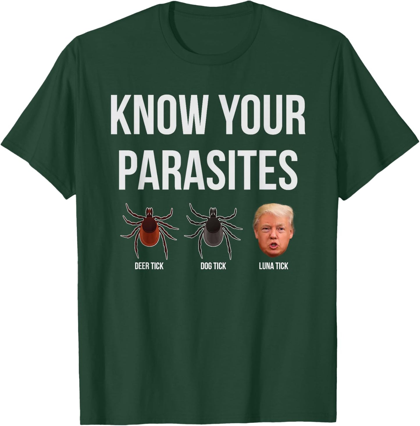 Funny President Donald Trump Parasite Lunatic T Shirt T-Shirt - T-Shirt | Forest