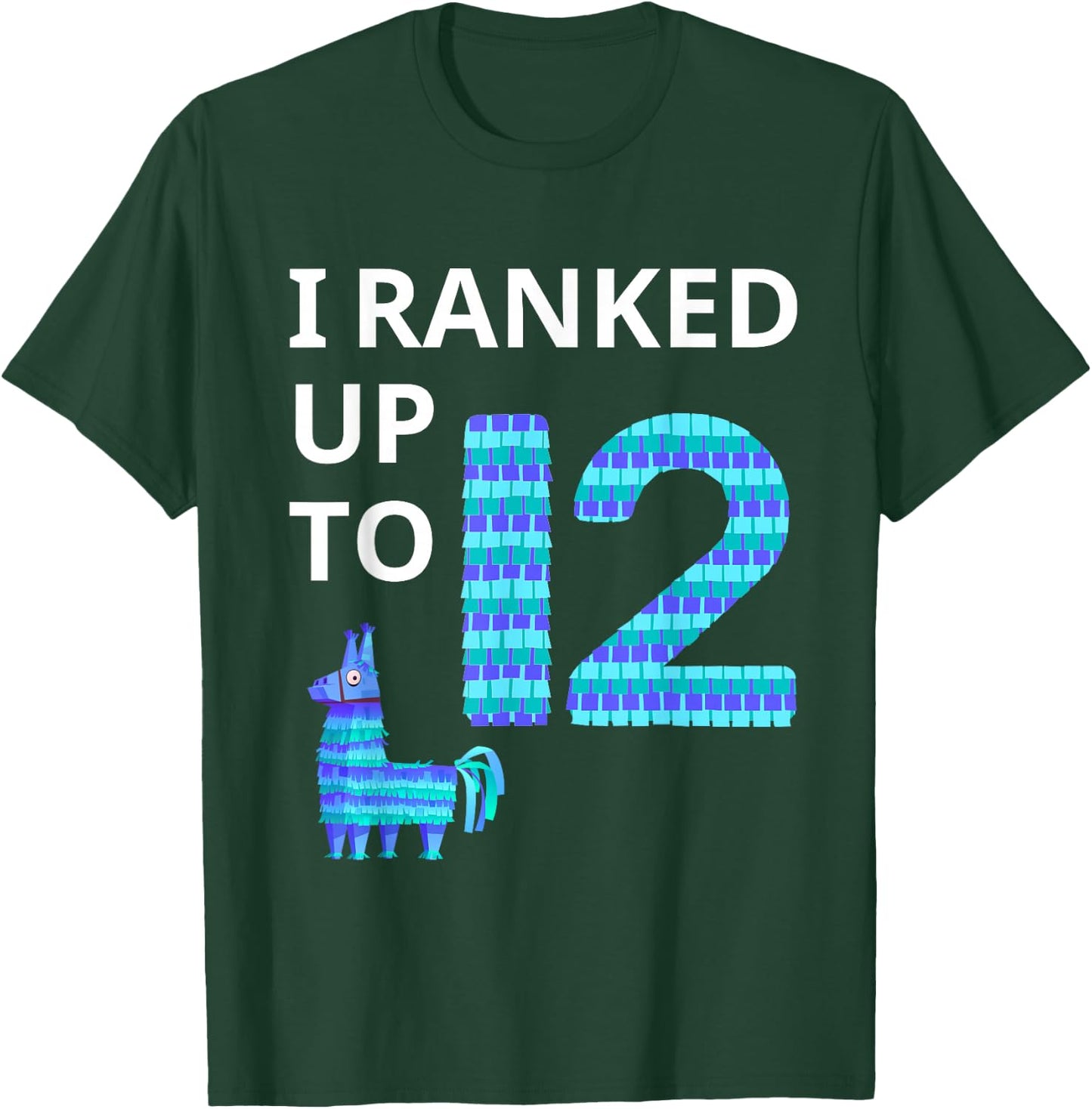 I Ranked Up To 12 Birthday Video Game Llama Piñata Birthday T-Shirt - T-Shirt | Forest