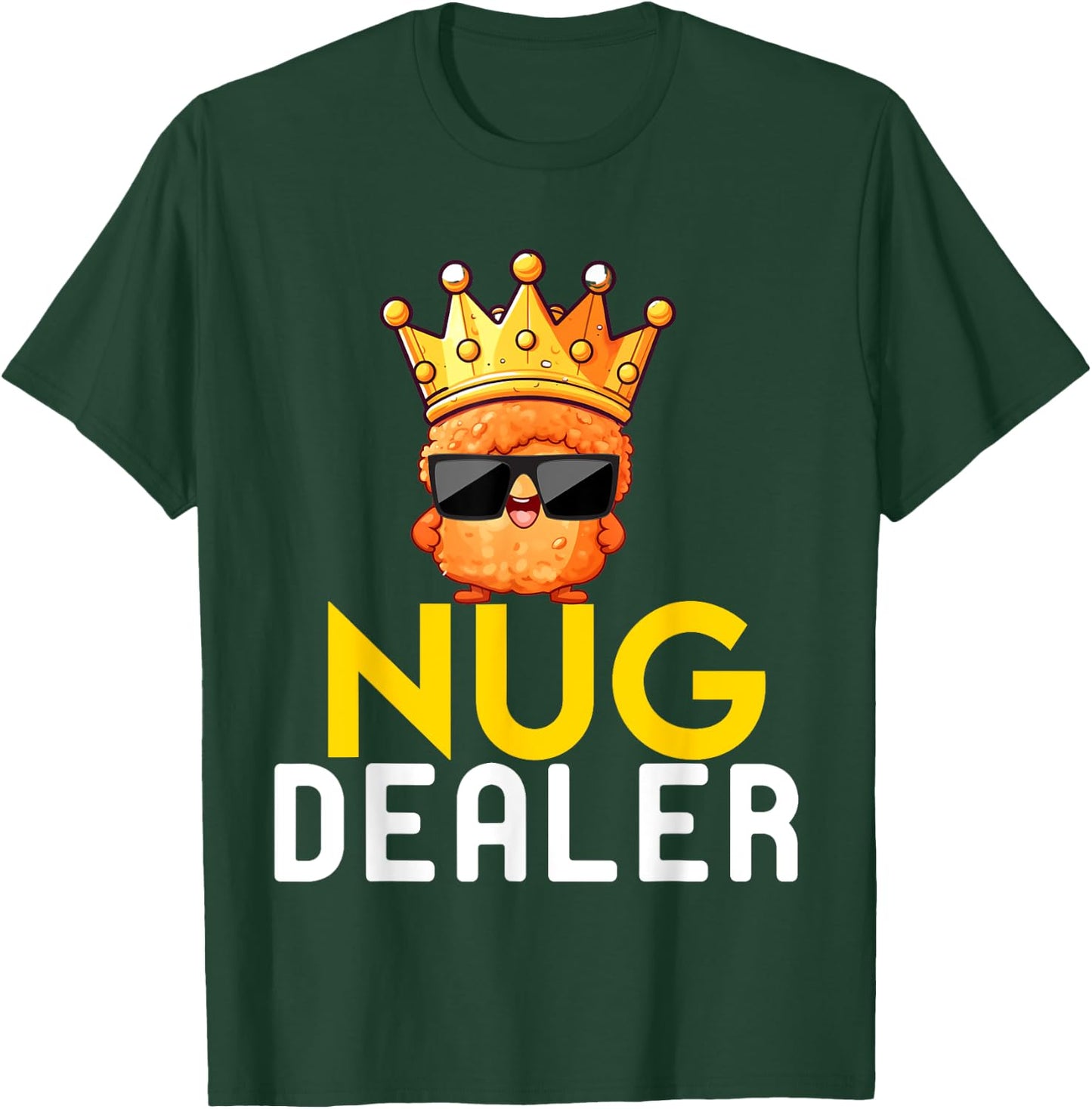 Funny Chicken Nuggets Men Women Kids Nug Dealer Girls Boys T-Shirt - T-Shirt | Forest