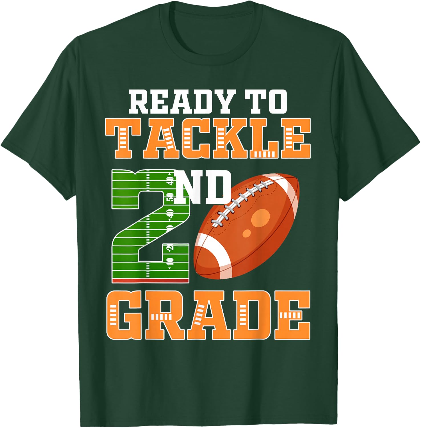 Ready to Tackle 2nd Grade Football Player Second Grade Cheer T-Shirt - T-Shirt | Forest