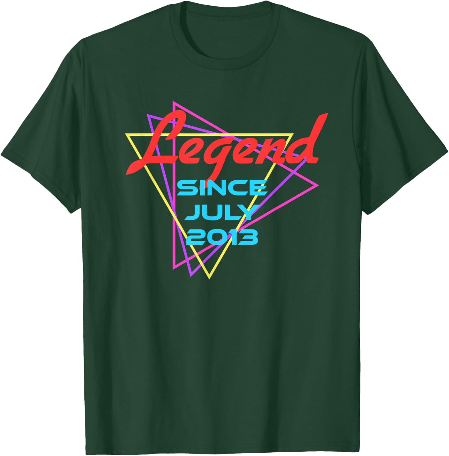 Legend Since July 2013 T-Shirt - T-Shirt | Forest
