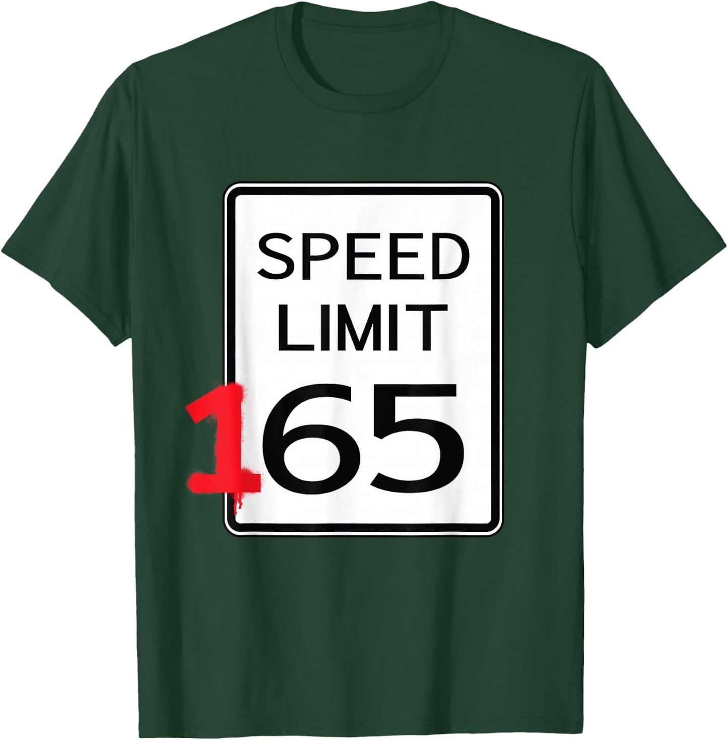Speed Limit 165 - Car Guy Auto Mechanic Race Driver T-Shirt - T-Shirt | Forest