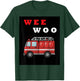 Wee Woo fire truck Funny Gift T-Shirt - T-Shirt | Forest
