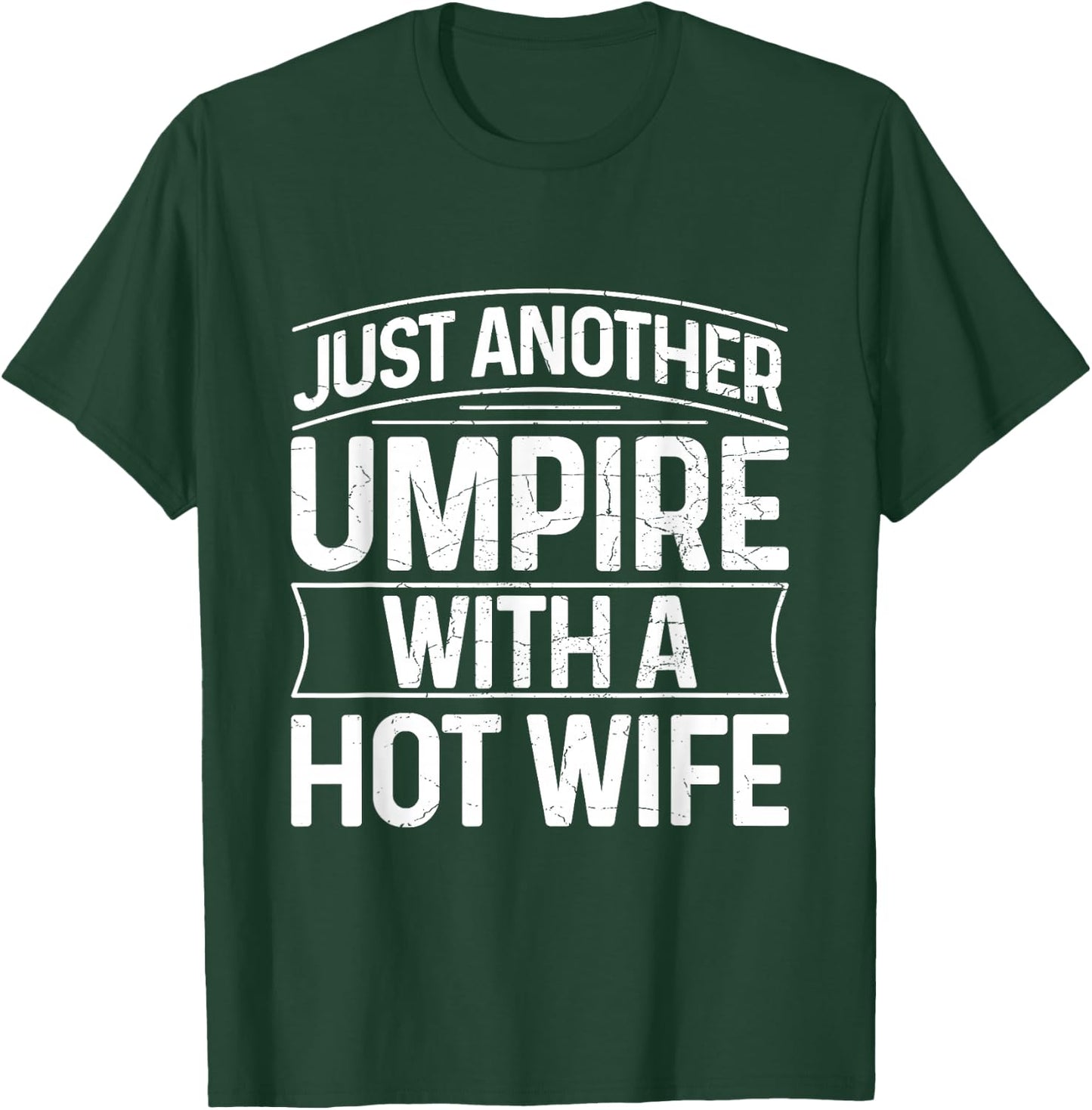 Umpire Funny Baseball Design for an Umpire T-Shirt - T-Shirt | Forest