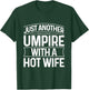 Umpire Funny Baseball Design for an Umpire T-Shirt - T-Shirt | Forest