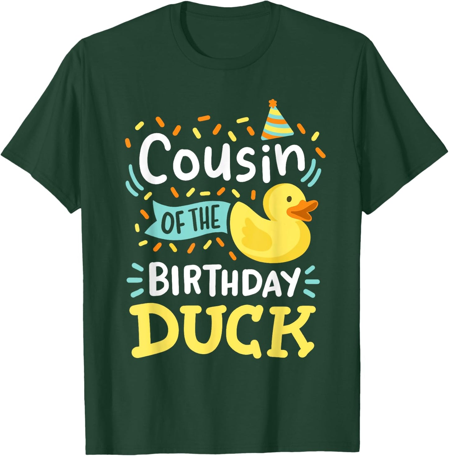 Cousin Of The Birthday Duck Boy Rubber Duck Bday Family T-Shirt - T-Shirt | Forest