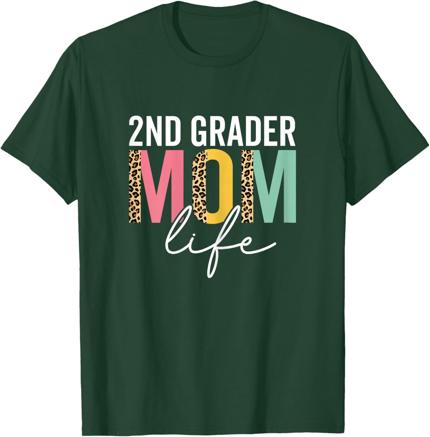 2nd Grader Mom Life Cheetah Funny Leopard 2nd Grader Mama T-Shirt - T-Shirt | Forest