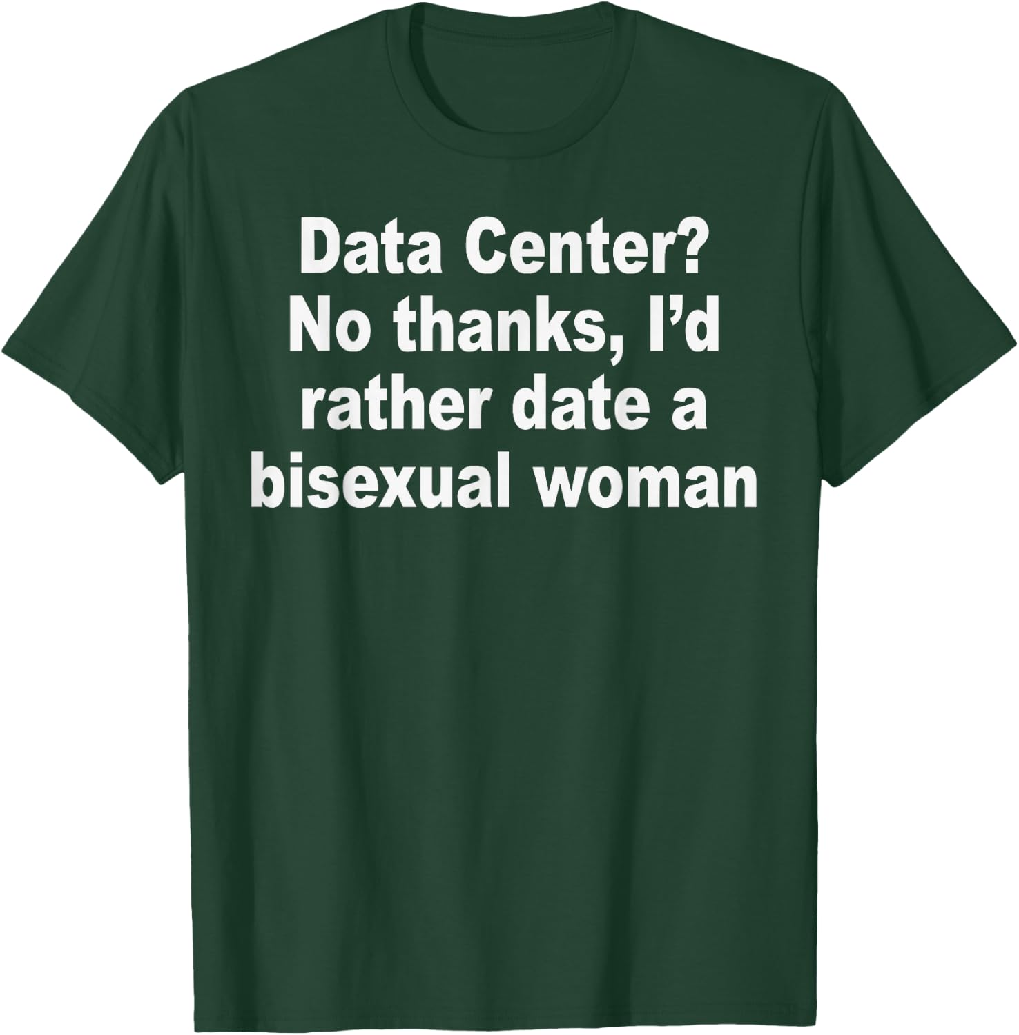 Funny I'd Rather Date A Bisexual Woman LGBTQ Pride Month T-Shirt - T-Shirt | Forest