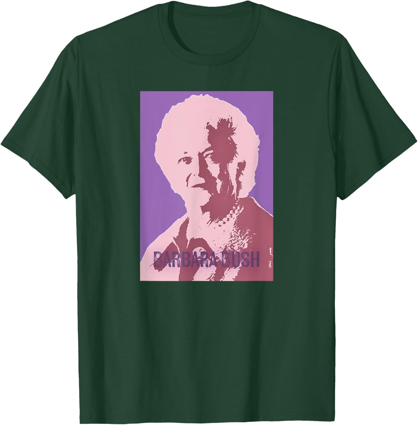 First Lady Art, Barbara Bush Pop Art T-Shirt - T-Shirt | Forest