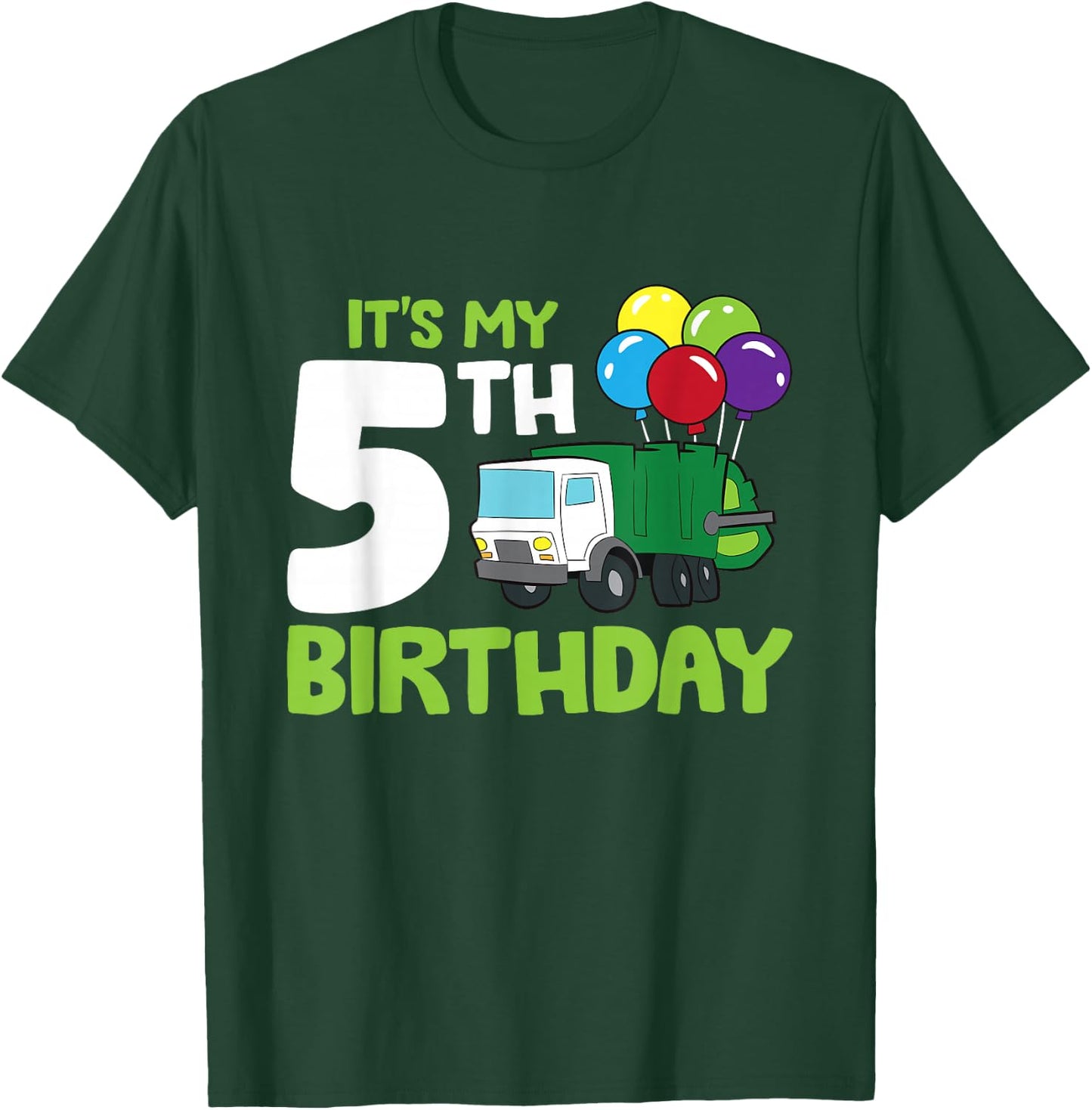 It's My 5th Birthday Garbage Truck 5th Birthday T-Shirt - T-Shirt | Forest