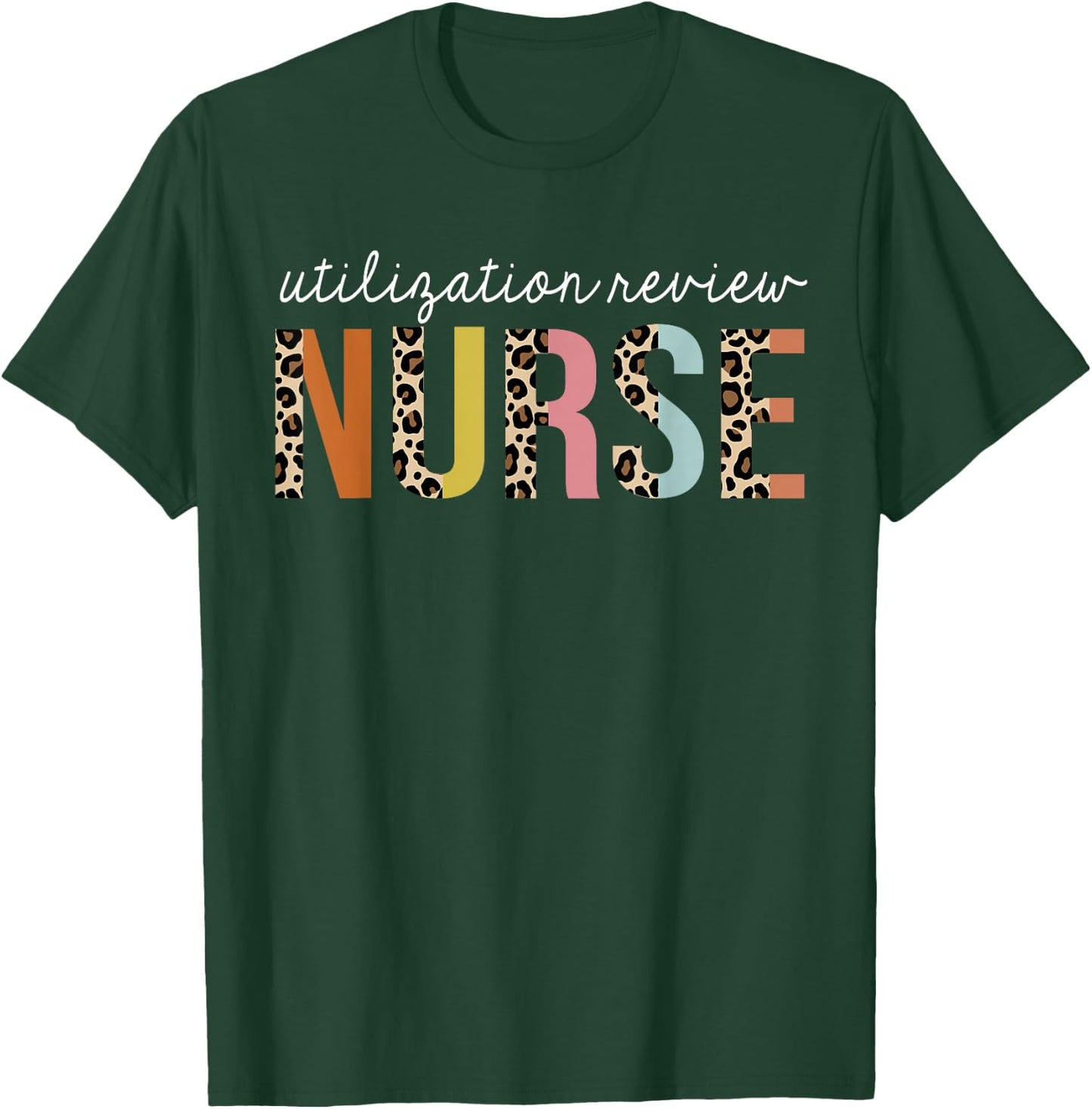 Utilization Review Nurse Life Leopard Print RN Registered T-Shirt - T-Shirt | Forest