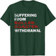 Roller Coaster Suffering From Roller Coaster Withdrawal T-Shirt - T-Shirt | Forest
