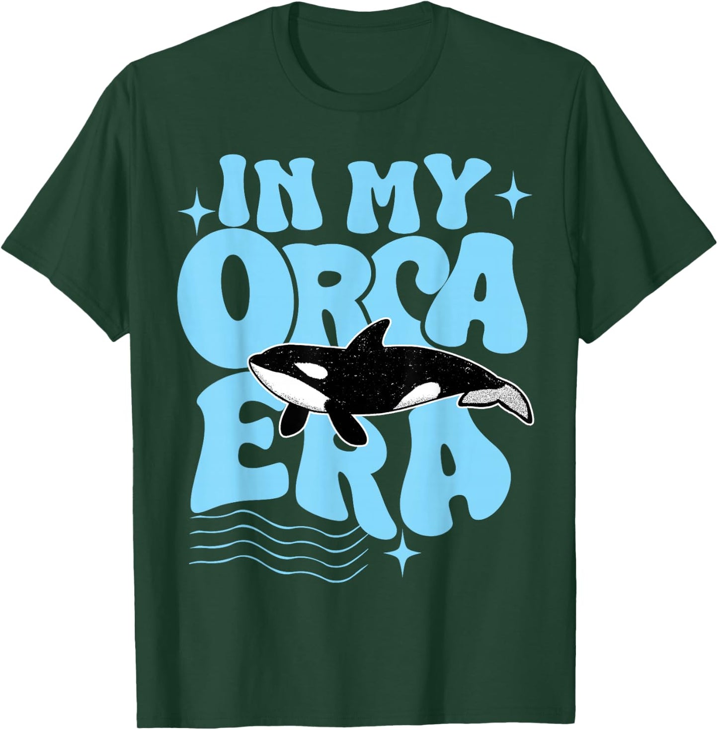 In my Orca Era Cute Orca T Girls Kids Orca Quote T-Shirt - T-Shirt | Forest