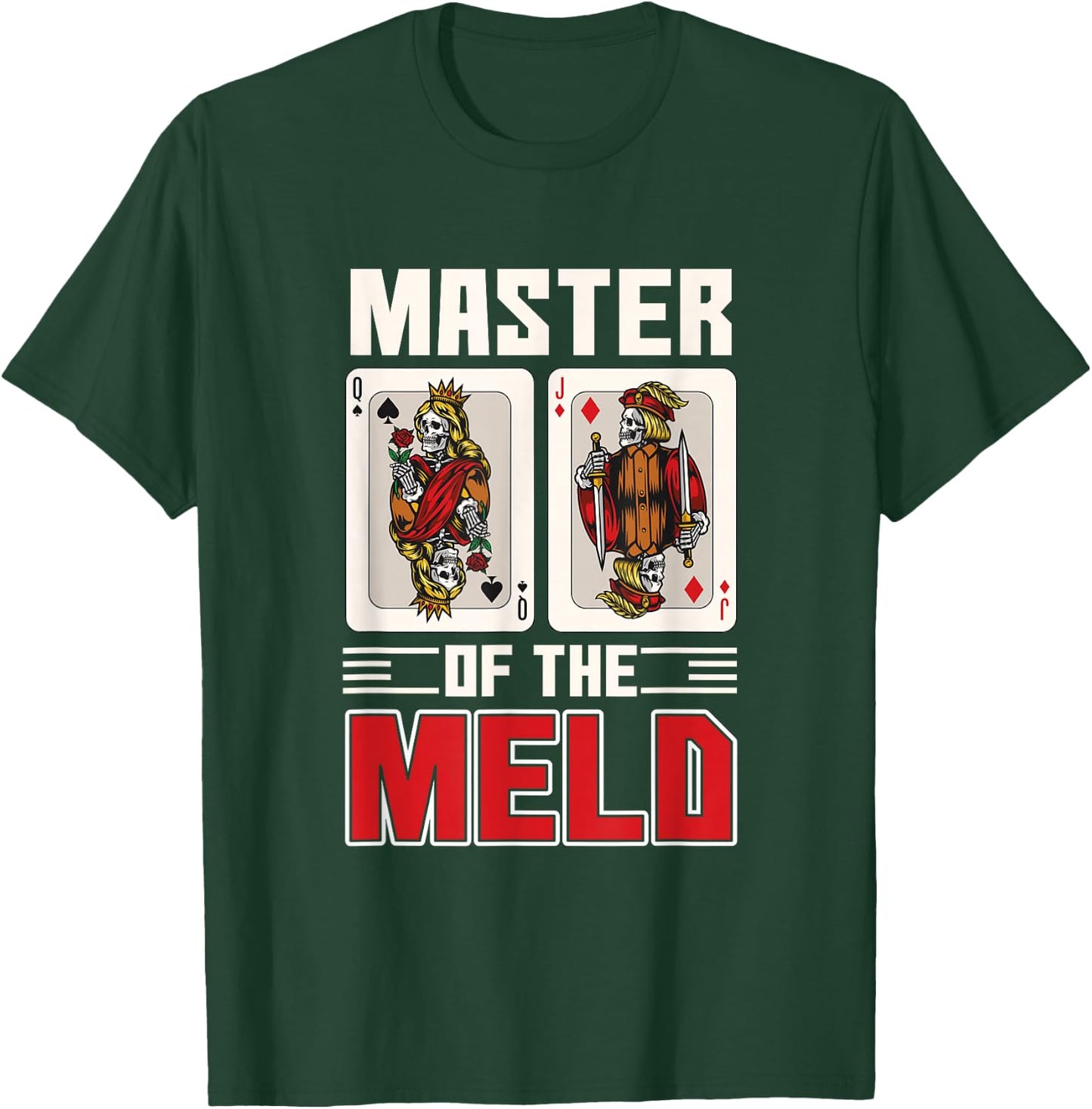 Funny Pinochle Meld Quote Card Game Playing Lucky Pinochle T-Shirt - T-Shirt | Forest