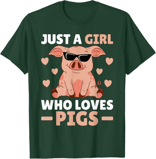 Just A Girl Who Loves Pigs Women Pig Lovers Pig Stuff Farmer T-Shirt - T-Shirt | Forest