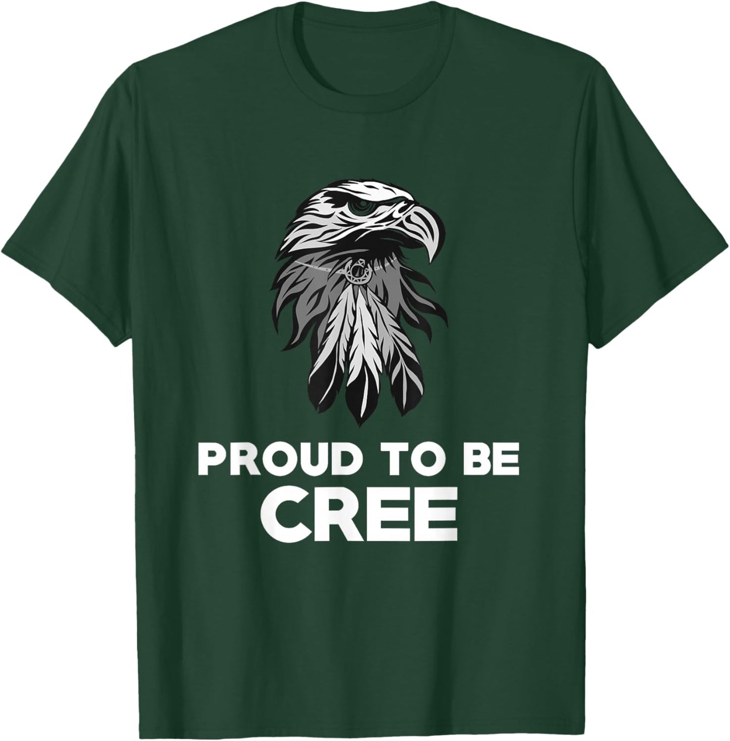 Proud To Be Cree - Native American Pride T Shirt T-Shirt - T-Shirt | Forest
