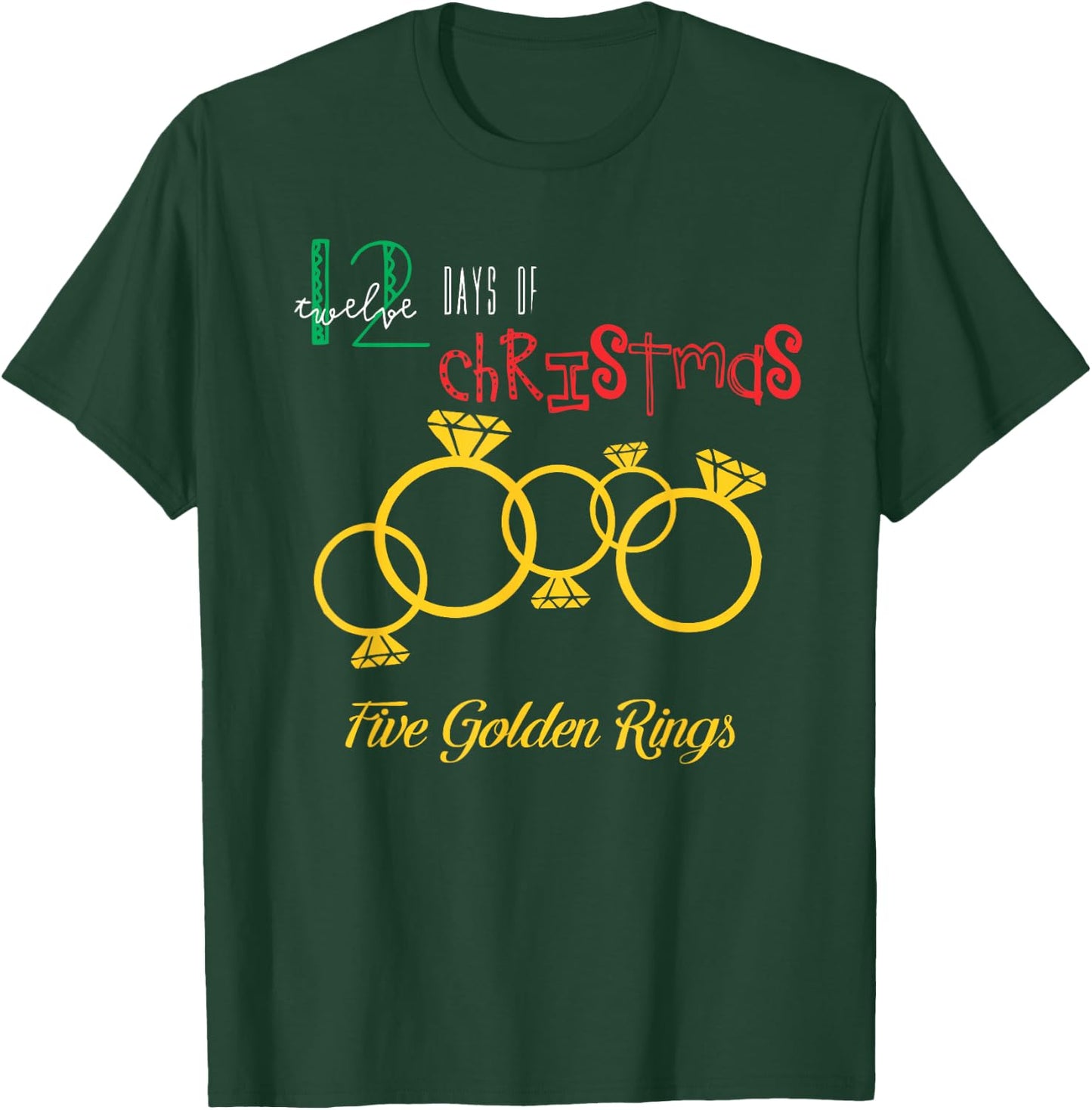 Five Golden Rings Popular Holidays Gift T-Shirt - T-Shirt | Forest