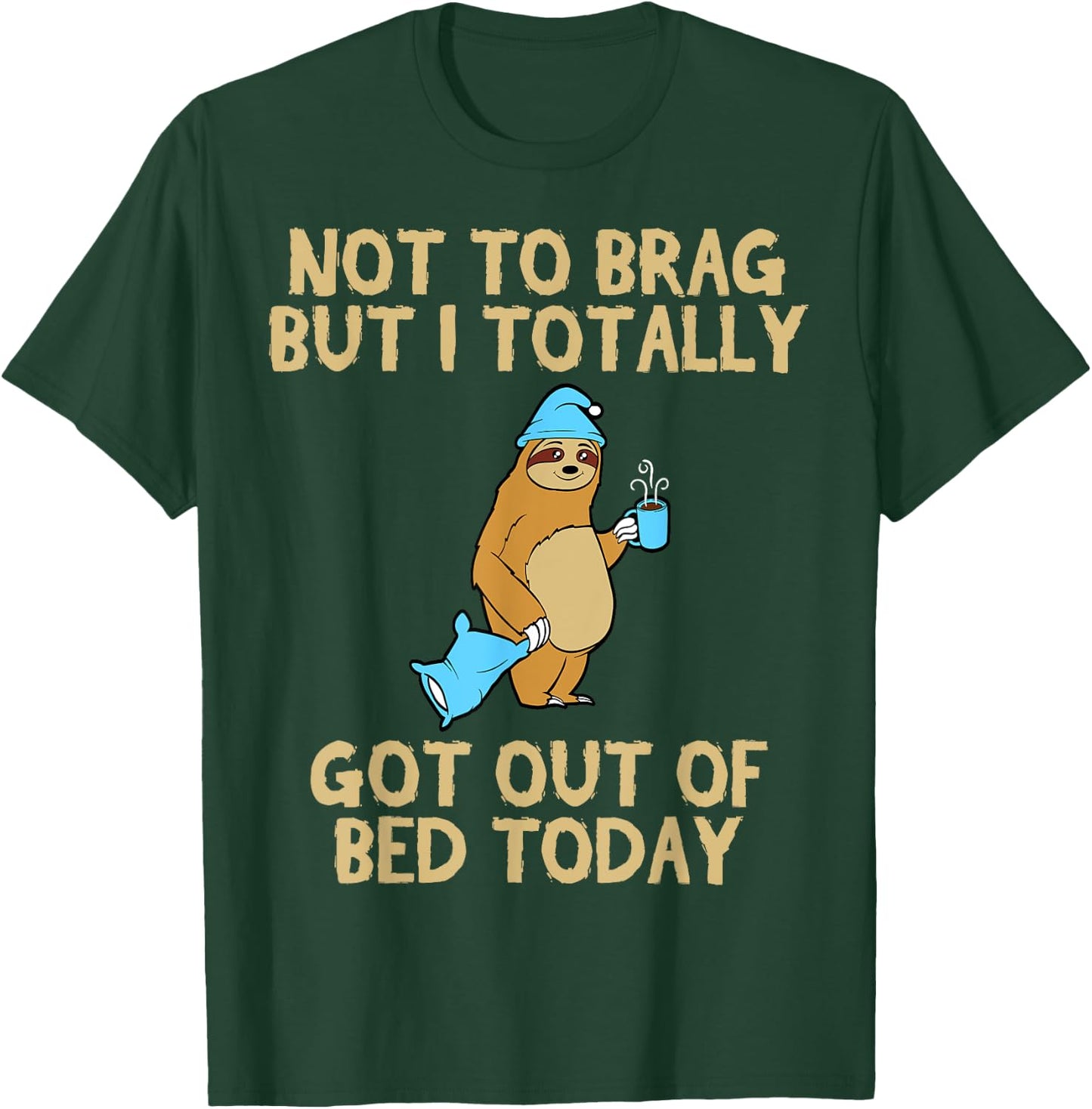 Funny Sloth Sleepy Pajama Apparel Item T-Shirt - T-Shirt | Forest