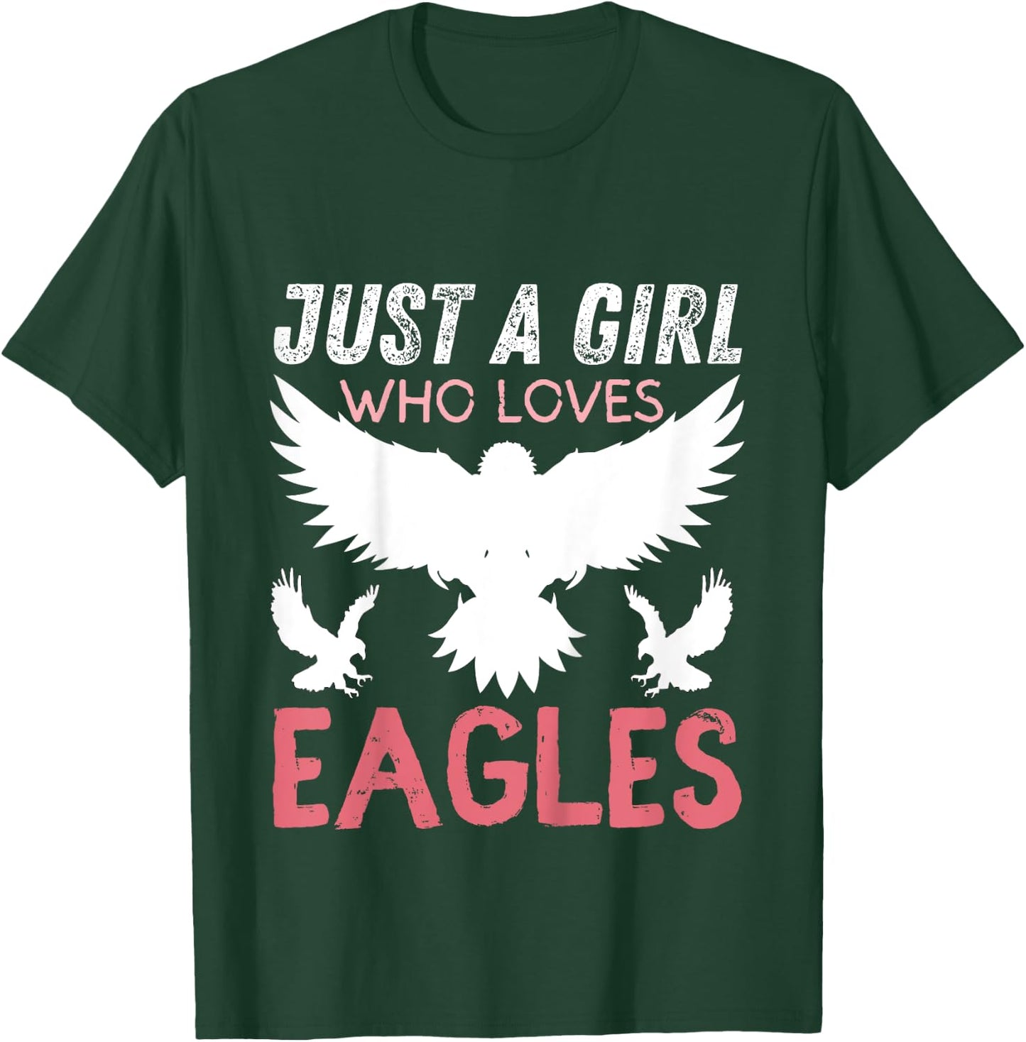 Just A Girl Who Loves Eagles Funny Eagle Lovers Girls T-Shirt - T-Shirt | Forest