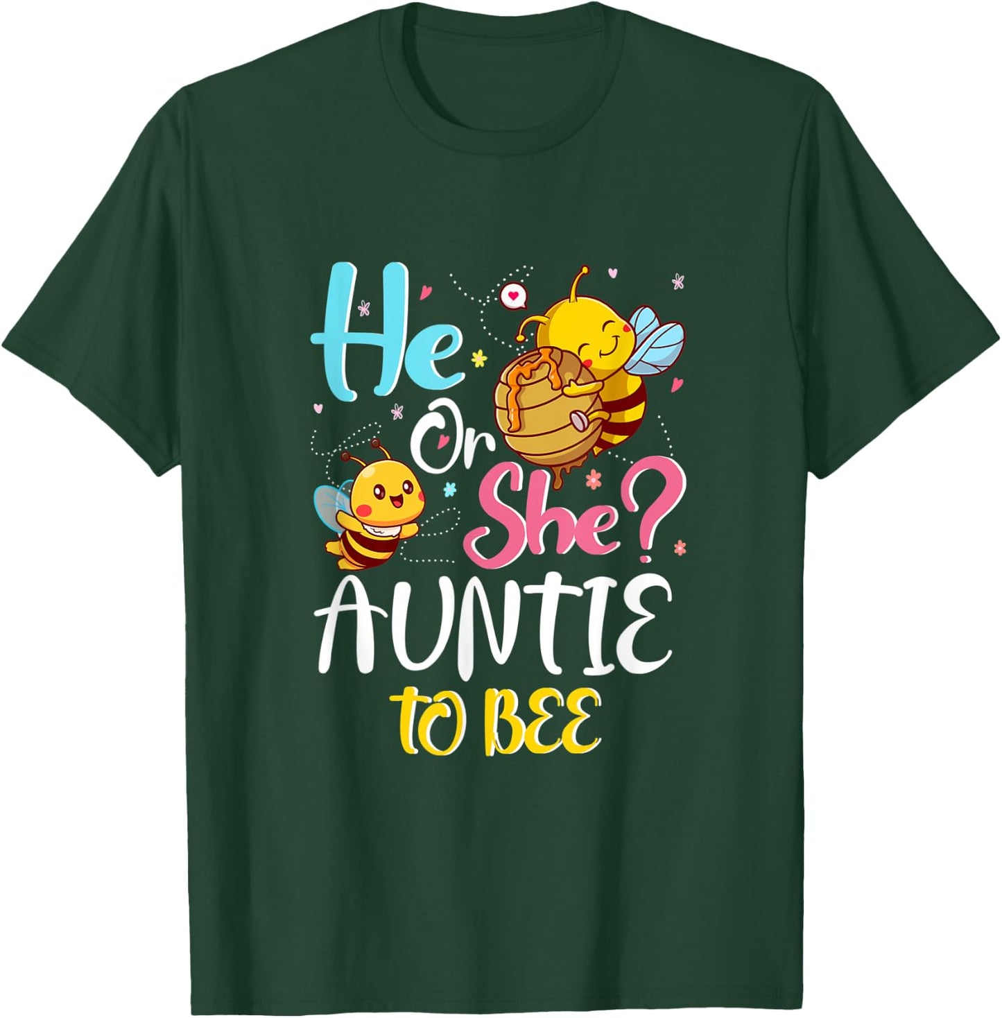 He Or She Auntie To Bee Gender Baby Reveal Announcement T-Shirt - T-Shirt | Forest