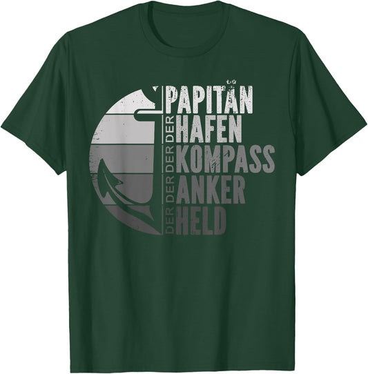 Herren Papitän Papa Kapitän Vatertag Captain Anker Segler Schiffer T-Shirt - T-Shirt | Forest