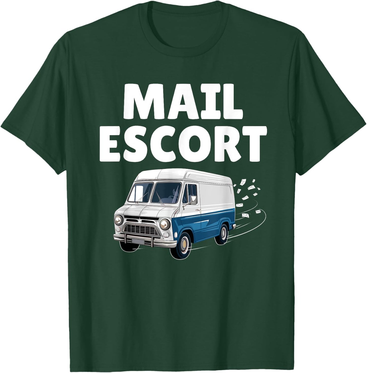 Funny Mailman Design Women Postal Worker Gag Mailman T-Shirt - T-Shirt | Forest