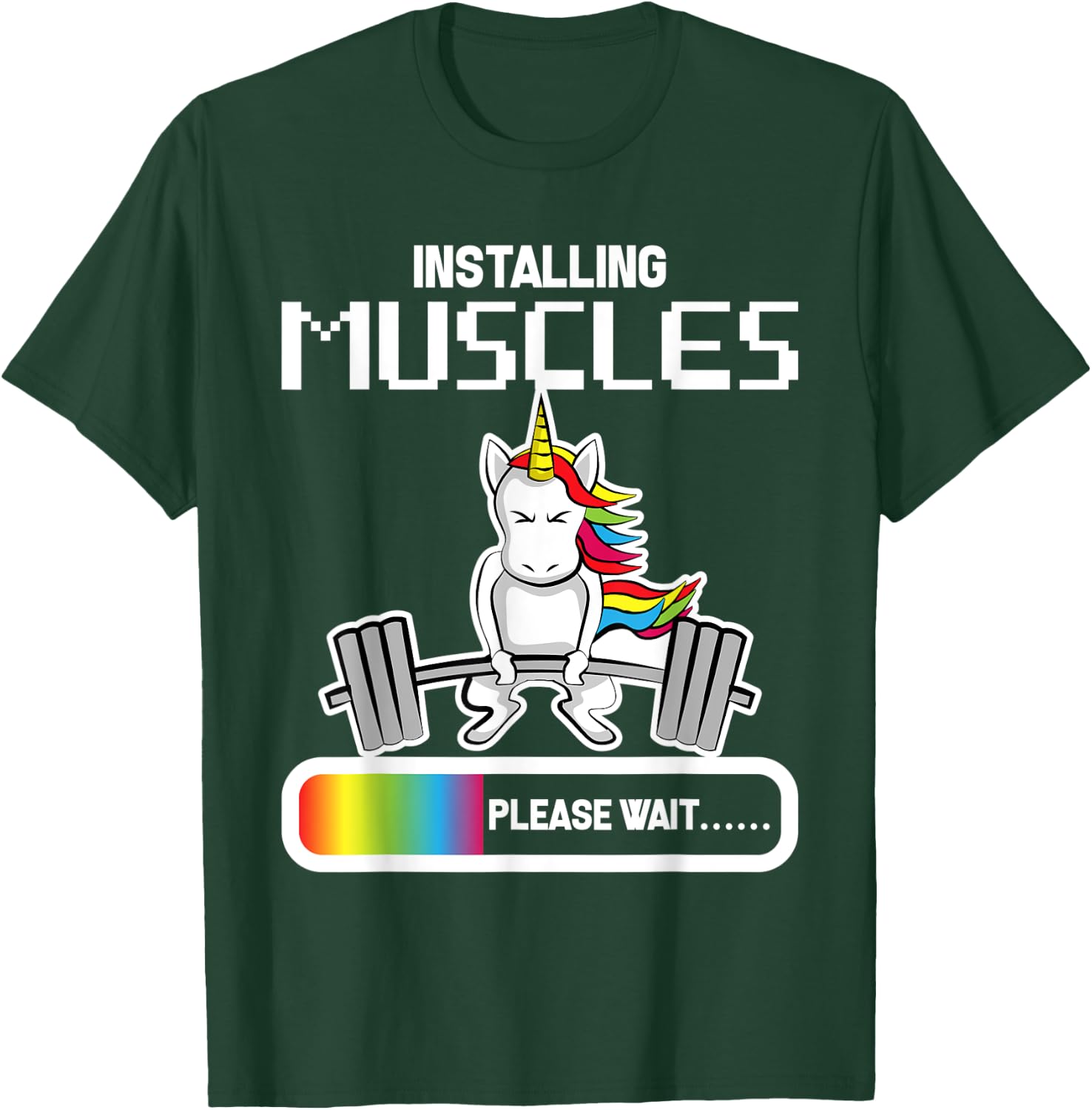 Installing Muscles - Unicorn Loading Shirt T-Shirt - T-Shirt | Forest