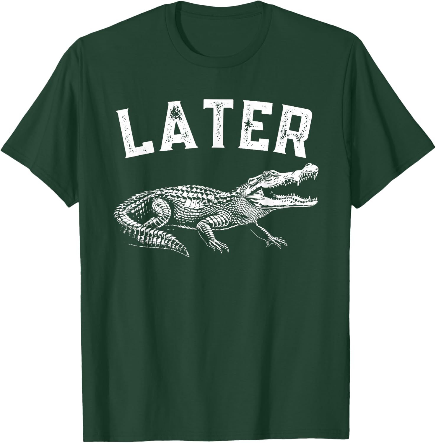 Later Gator Shirt | Funny Alligator & Women T-Shirt - T-Shirt | Forest