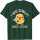 I Have Stability Ability To Stab T-Shirt - T-Shirt | Forest