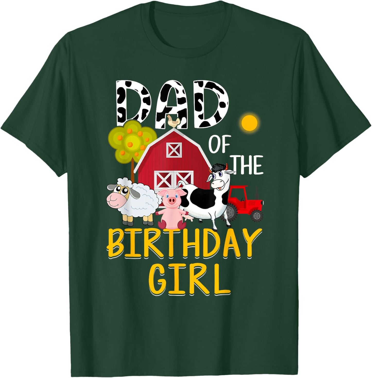 Dad of The Birthday Girl Cow Shirt Farm Barnyard Party T-Shirt - T-Shirt | Forest