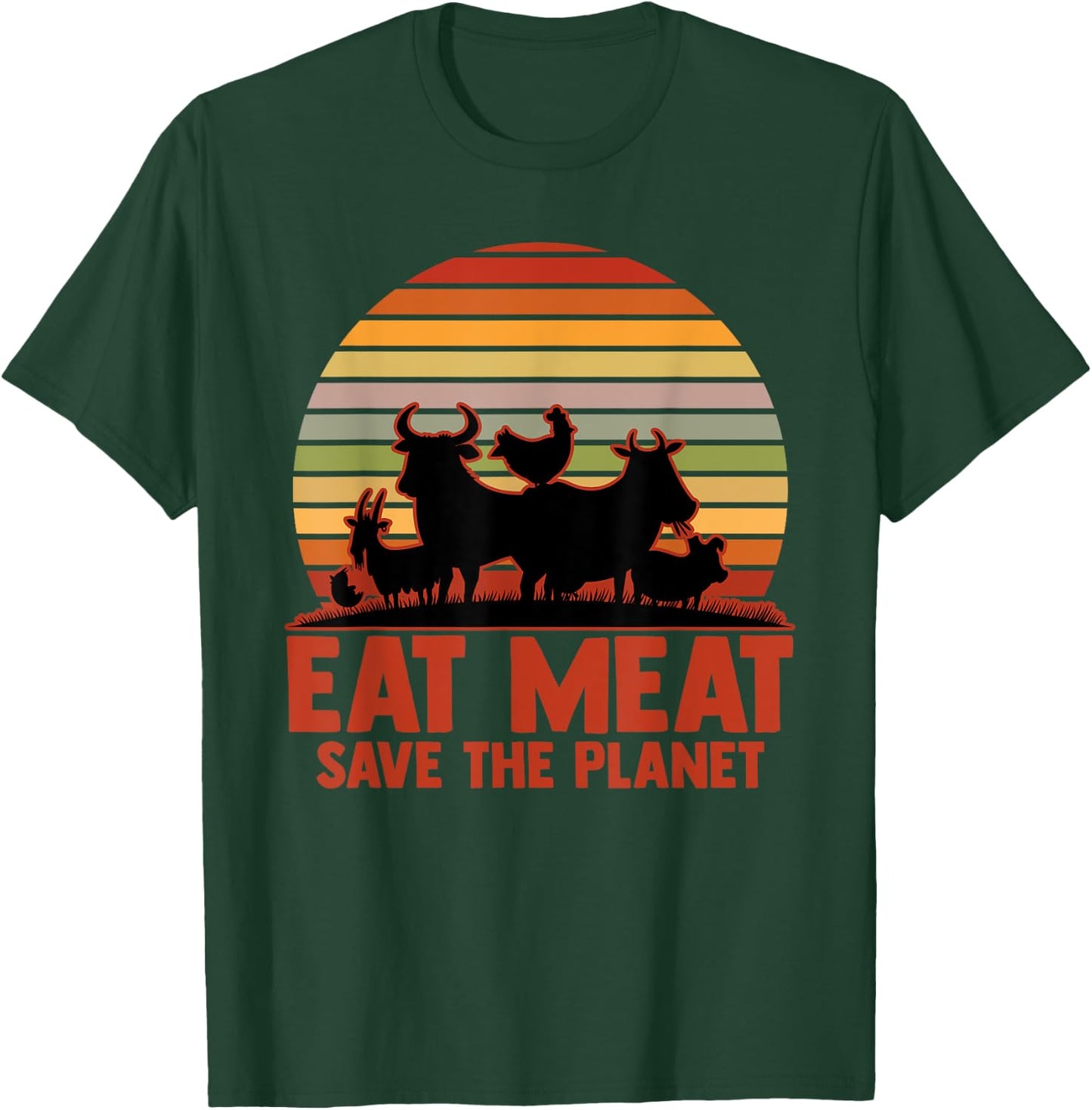 Eat Meat Save The Planet Meat Eater Grill Master Food T-Shirt - T-Shirt | Forest