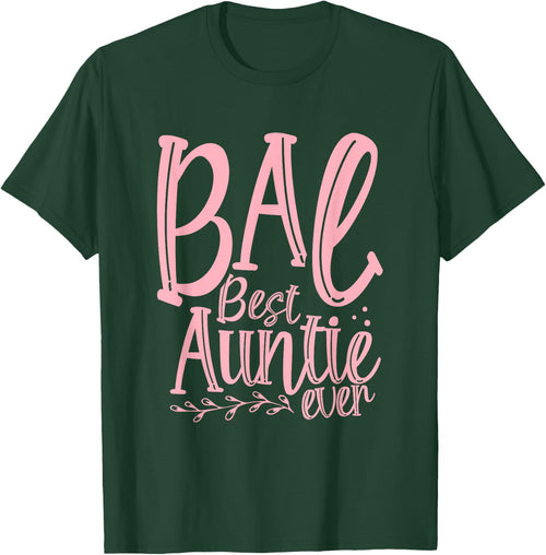 BAE Best Auntie Ever Pink - Favorite Aunt Day Party