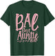 BAE Best Auntie Ever Pink - Favorite Aunt Day Party T-Shirt - T-Shirt | Forest