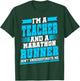 Marathon Runner Teacher Running Half First Race T-Shirt - T-Shirt | Forest