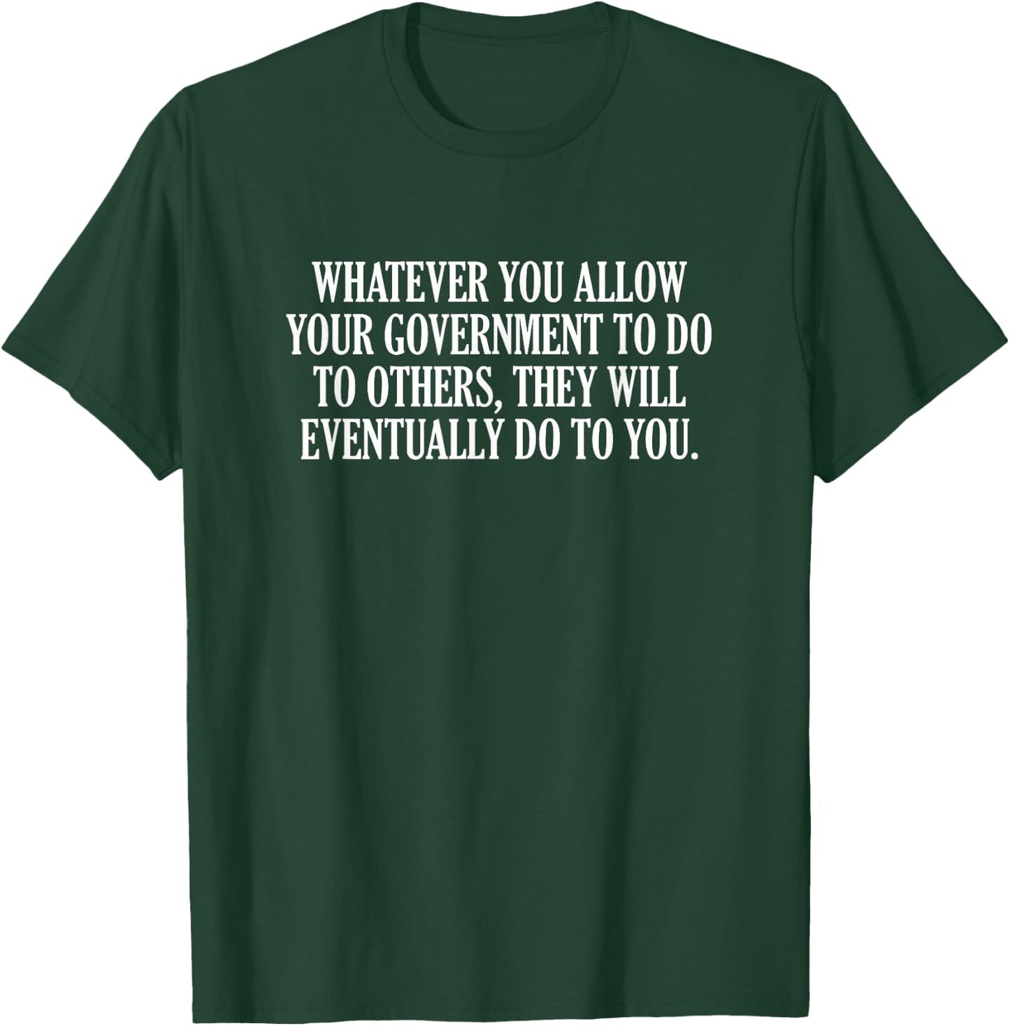 They Will T-Shirt - T-Shirt | Forest