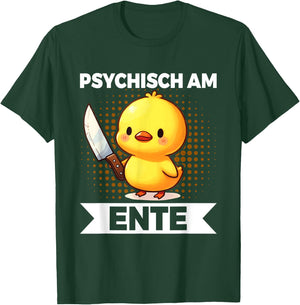 Psychisch Am Ente Funny Duck Slogan T-Shirt - T-Shirt | Forest