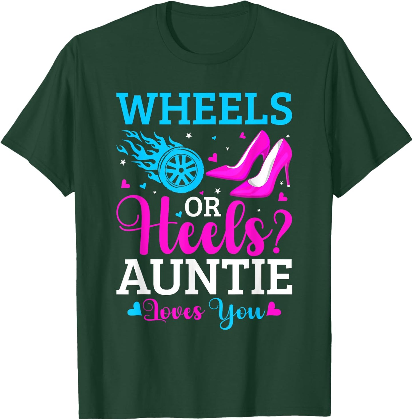 Gender Reveal Party Wheels Or Heels Pink Or Blue Auntie T-Shirt - T-Shirt | Forest