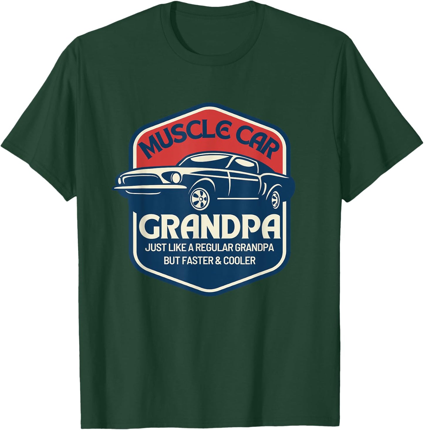 Muscle Car Grandpa Old Guys Vintage Car Lover T-Shirt - T-Shirt | Forest