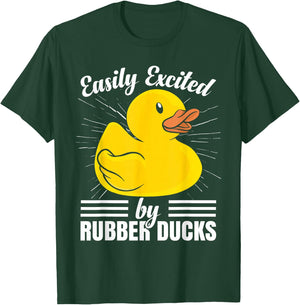 Easily Excited By Rubber Ducks T-Shirt - T-Shirt | Forest