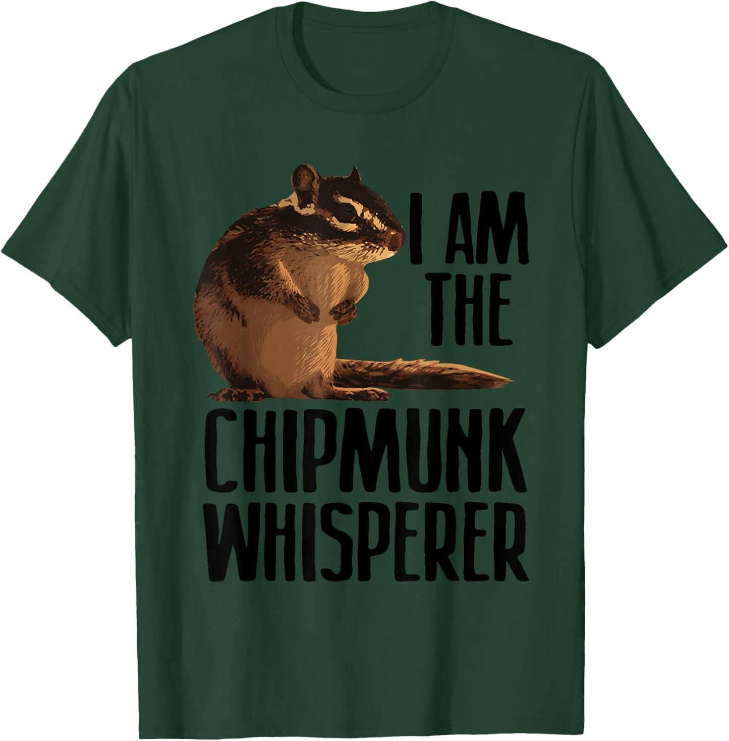 Cool Chipmunk Women Chipmunk Whisperer Pet Squirrel T-Shirt - T-Shirt | Forest