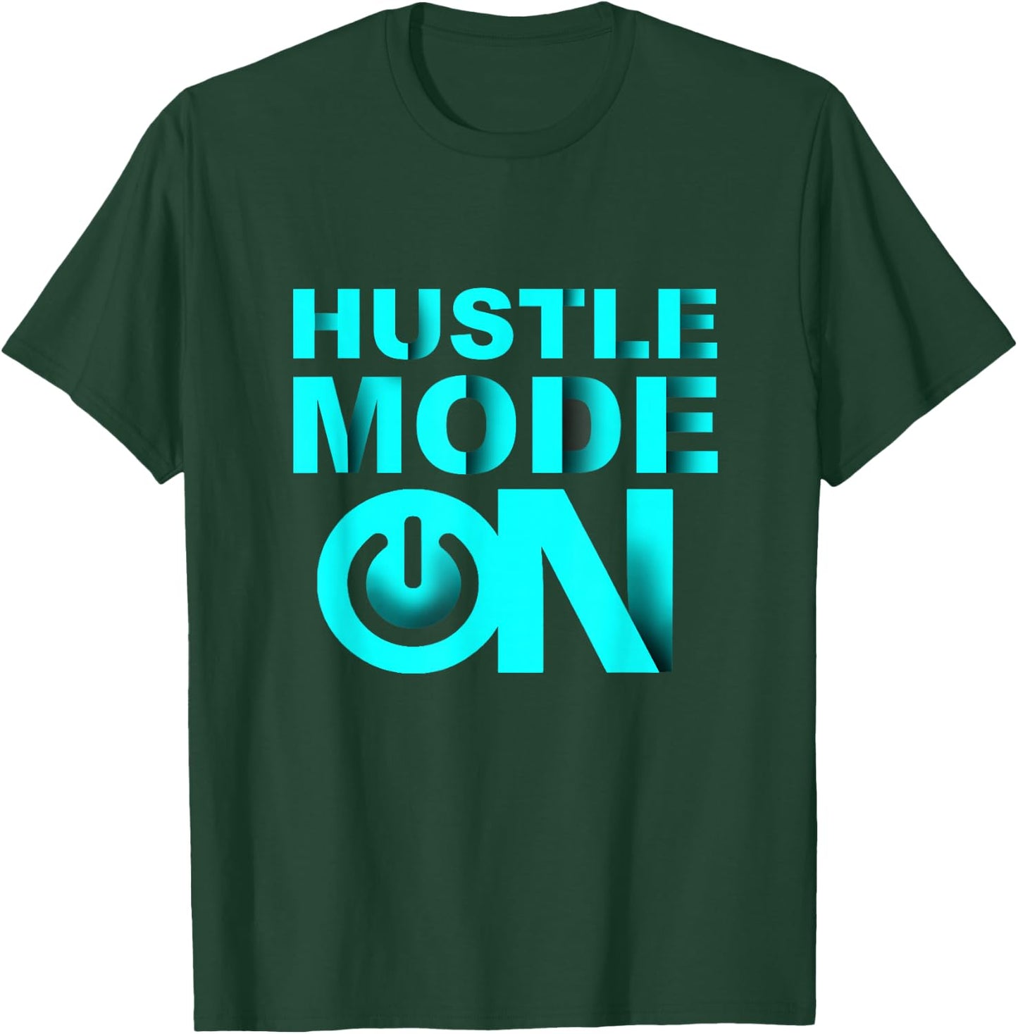 Turquoise Hustle Mode On Turquoise Color Graphic T-Shirt - T-Shirt | Forest