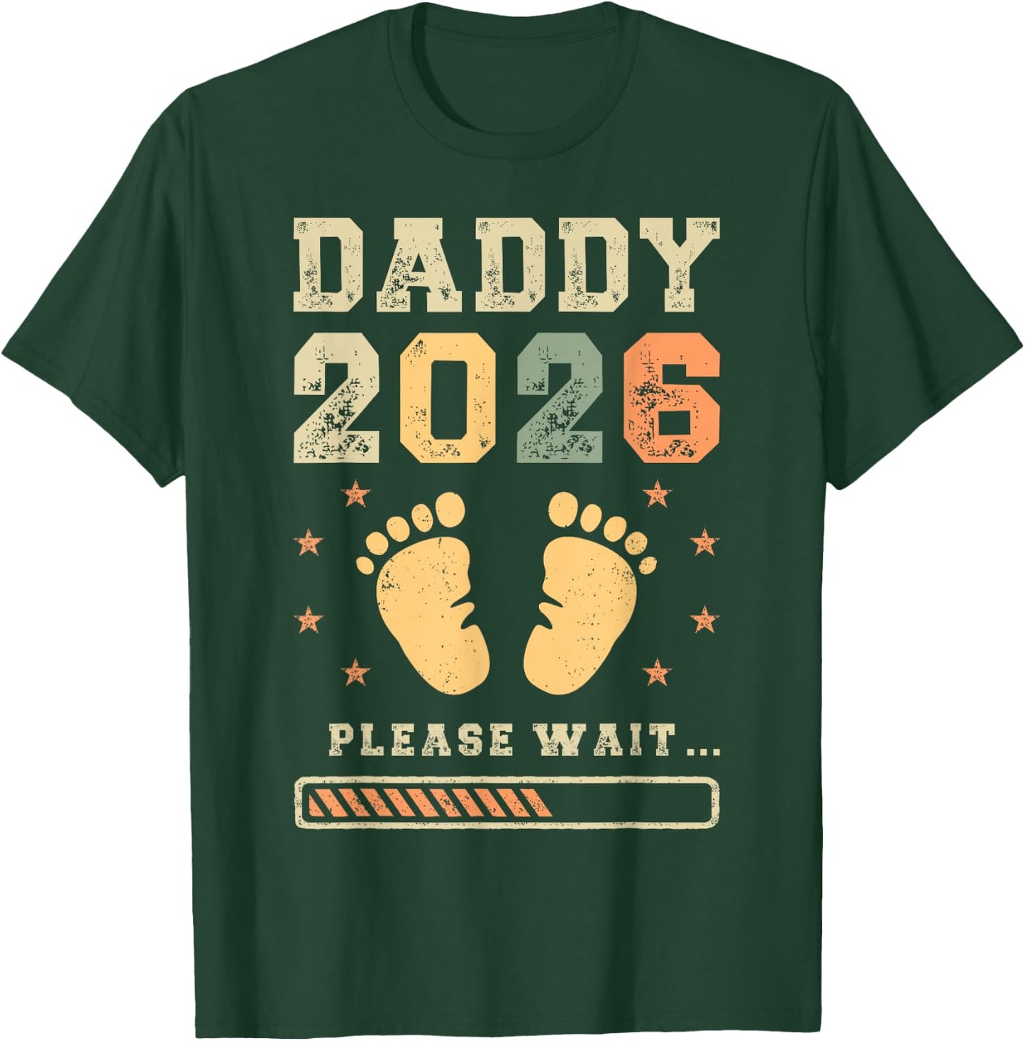 Daddy 2026, Pregnancy Announcement, Future Dad T-Shirt - T-Shirt | Forest
