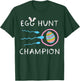 Easter Egg Hunt Champion Sperm Pregnancy Announce Dad Men T-Shirt - T-Shirt | Forest