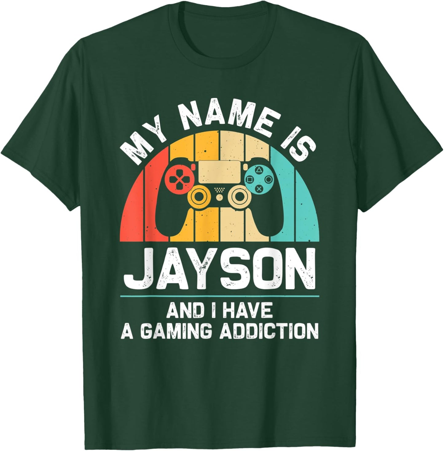 JAYSON Gift Name Personalized Funny Gaming Geek Birthday T-Shirt - T-Shirt | Forest