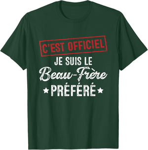 It's official, I'm the favorite brother-in-law , Black, S T-Shirt - T-Shirt | Forest