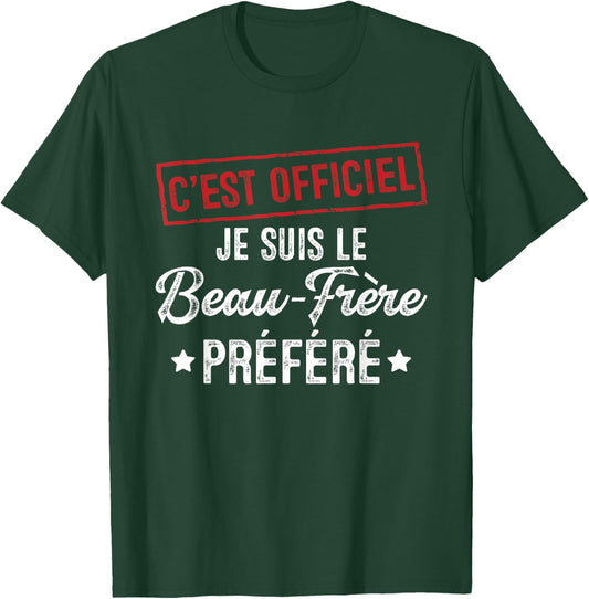 It's official, I'm the favorite brother-in-law , Black, S T-Shirt - T-Shirt | Forest