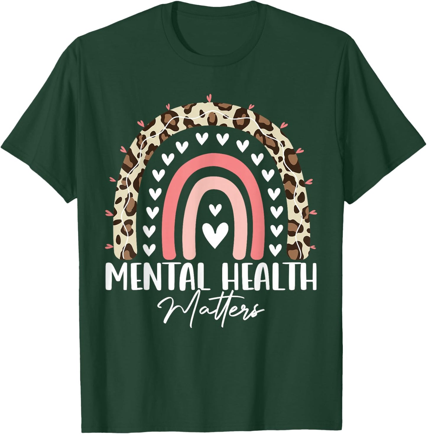 Mental Health Matters Awareness Month Rainbow Leopard T-Shirt - T-Shirt | Forest