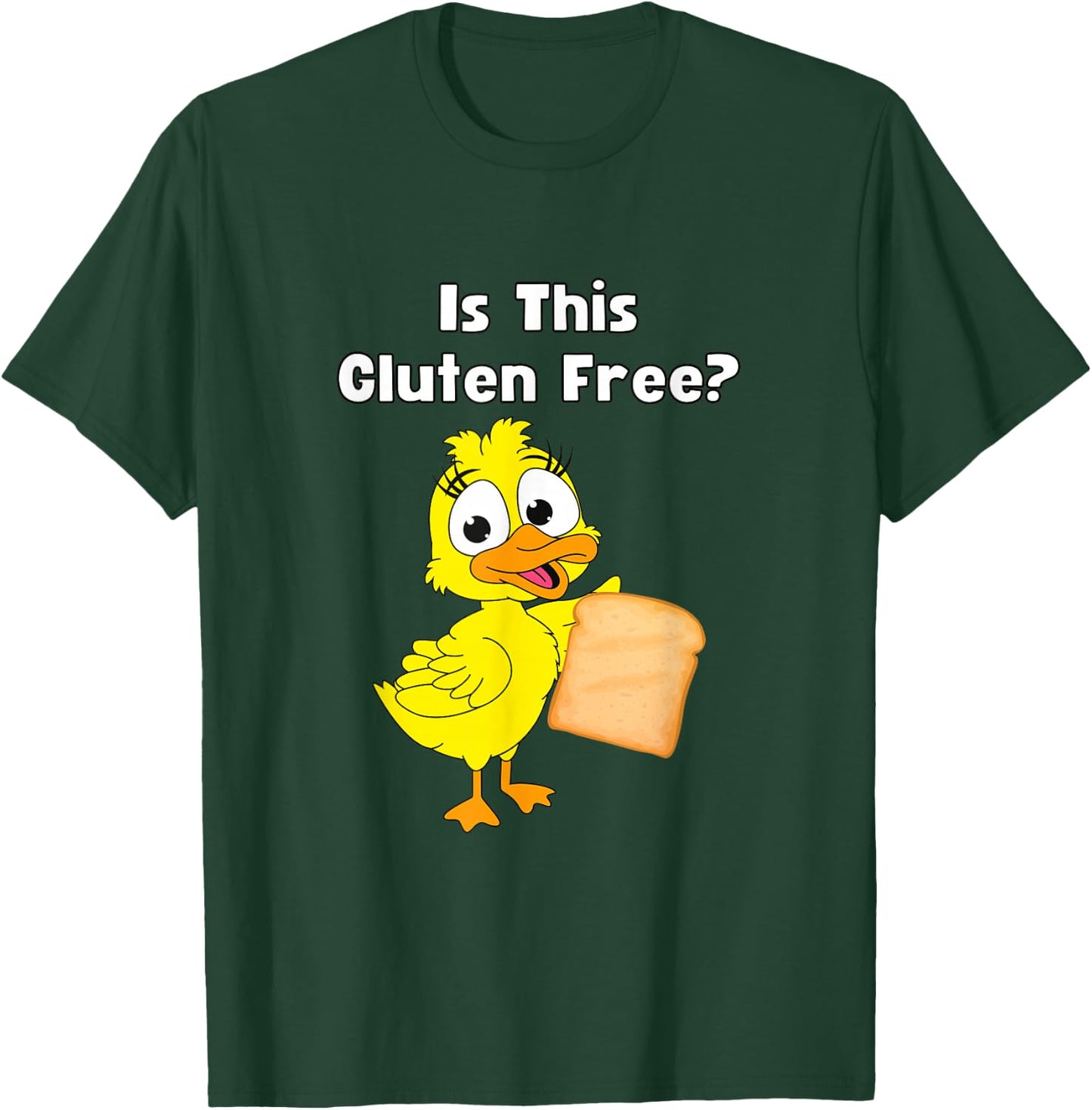Funny Duck - is This Gluten Free T-Shirt - T-Shirt | Forest
